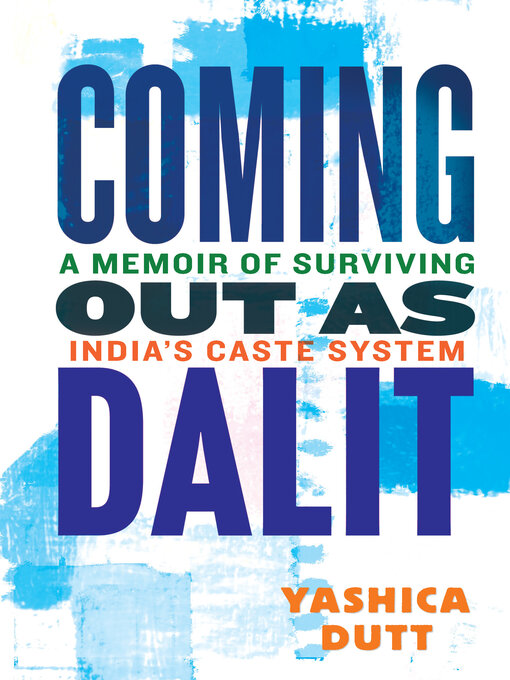 Title details for Coming Out as Dalit by Yashica Dutt - Wait list